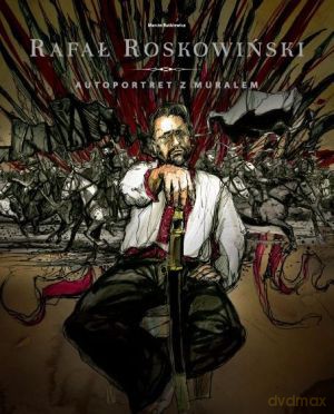 Rafał Roskowiński. Autoportret z muralem [KSIĄŻKA]