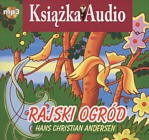 Rajski ogród MP3 - Hans Christian Andersen [KSIĄŻKA]