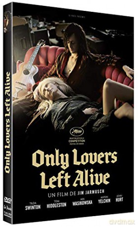 Only Lovers Left Alive (Tylko kochankowie przeżyją) [DVD]