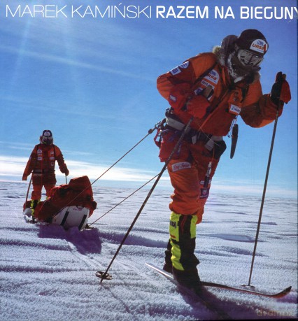 Razem na bieguny + DVD (twarda) - Marek Kamiński [KSIĄŻKA]