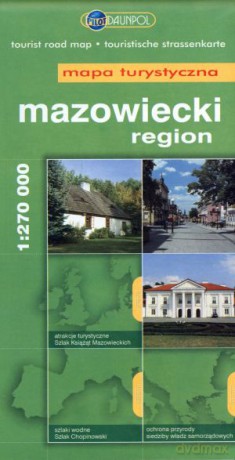 Region mazowiecki. Mapa turystyczna w skali 1:270 000 [KSIĄŻKA]