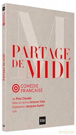 Paul Claudel-Partage de Midi