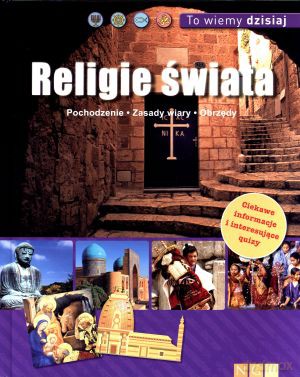 Religie świata. To wiemy dzisiaj - Holger Sonnabend [KSIĄŻKA]