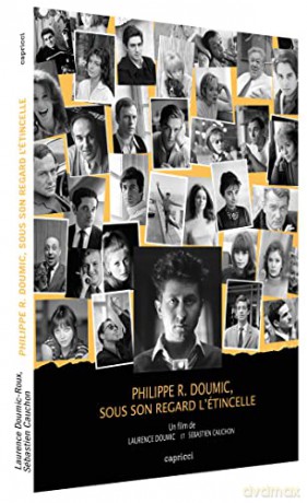 PHILIPPE R. DOUMIC, SOUS SON REGARD L ETINCELLE