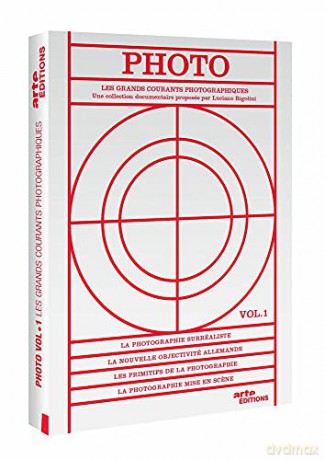 Photo, Les Grands Courants photographiques-Vol. 1