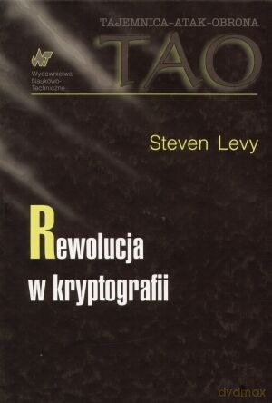 Rewolucja w kryptografii - Steven Levy [KSIĄŻKA]