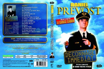 Prévost, Daniel-Déconnage immédiat
