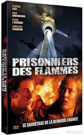 Prisonniers des Flammes