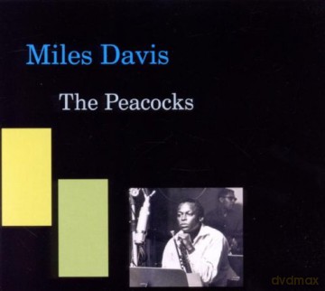 Miles Davis: Peacocks [CD]