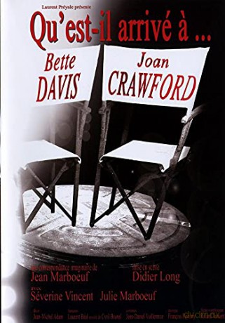 Qu'est-il Arrive a Bette Davis et Joan Crawford