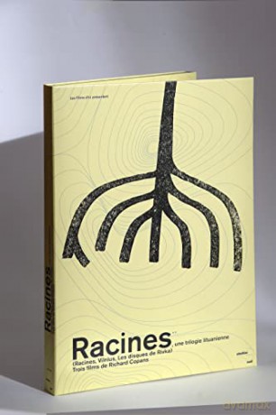 Racines, Une trilogie lituanienne