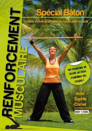 Renforcement Musculaire spécial bâton