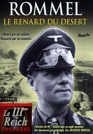 Rommel Le Renard du désert
