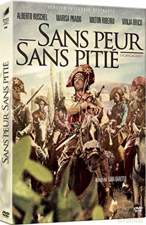 Sans Peur. Sans Pitié (O Cangaceiro)