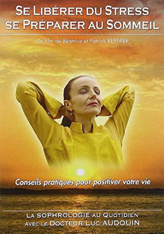 Se libérer du Stress-Se préaprer au Sommeil-Conseils Pratiques pour positiver Votre Vie