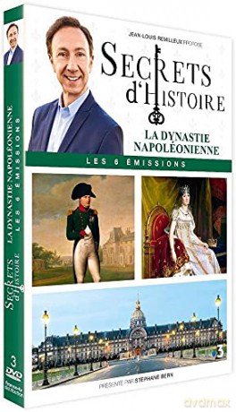 Secrets d'Histoire-La Dynastie napoléonienne