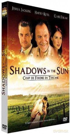 Shadows in the Sun (Coup de foudre en Toscane)