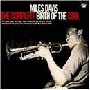 Miles Davis: The Complete Birth Of [CD]
