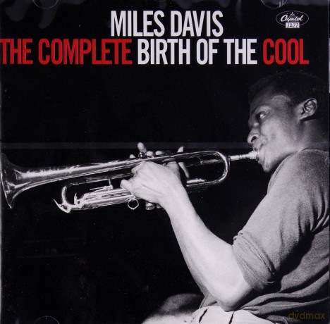 Miles Davis: The Complete Birth Of [CD]