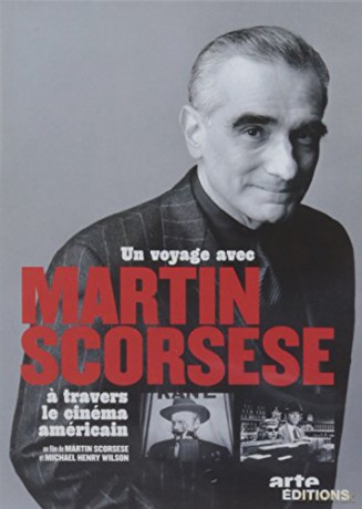 Un Voyage avec Martin scorsese a Travers Le cinéma américain