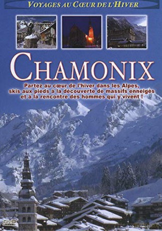 Voyages au Coeur de l'hiver-Chamonix