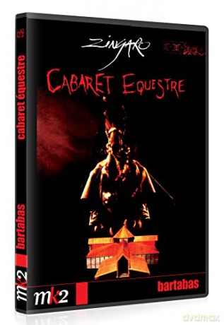 Zingaro-Cabaret Equestre