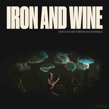 Iron & Wine: Who Can See Forever soundtrack (digipack) [CD]