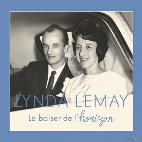 Lynda Lemay: Le Baiser De L Horizon (digipack) [CD]