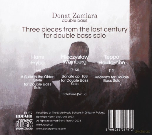 Donat Zamiara: Three pieces from the last century for double bass solo [CD]