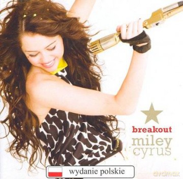 Miley Cyrus: Breakout (Polska Cena!!) [CD]