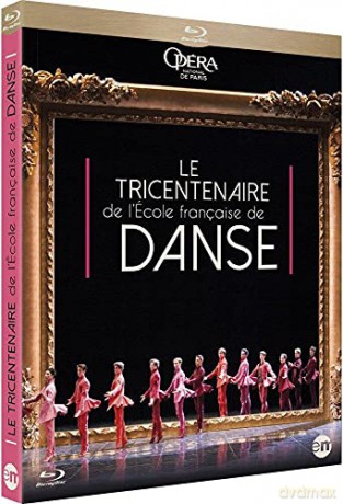 The Tercentenary of the French School of Dance [Blu-Ray]