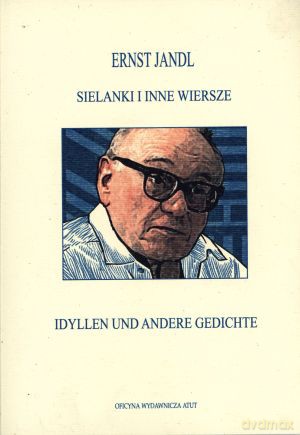 Sielanki i inne wiersze. Idyllen und andere Gedichte - Ernst Jandl [KSIĄŻKA]