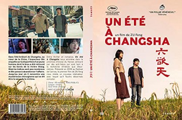 Un été a Changsha