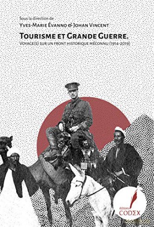 Tourisme et Grande Guerre: Voyage(s) sur un front historique méconnu (1914-2019) [KSIĄŻKA]