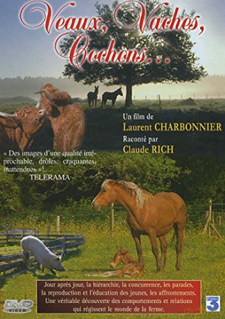 Veaux, Vaches, cochons.