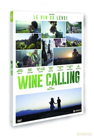 Wine Calling-Le vin se leve
