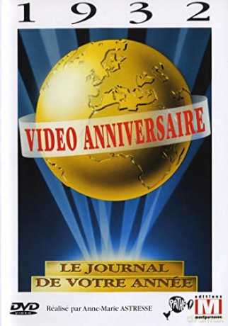 Video Anniversaire-1932