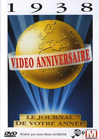 Video Anniversaire-1938