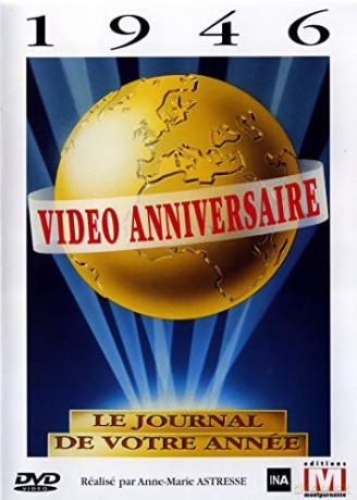 Video Anniversaire-1946