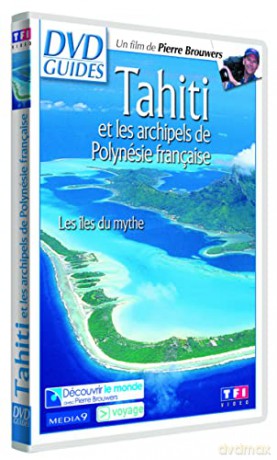 Tahiti et Les archipels de Polynésie française