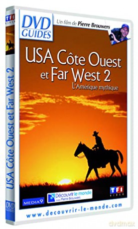 USA Côte Ouest et Far West 2-L'Amérique Mythique