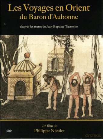 Les Voyages en Orient du Baron d'aubonne
