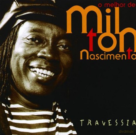 Milton Nascimento: Travessia [CD]