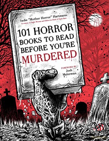 101 Horror Books To Read Before/Murdered - Sadie Hartmann [KSIĄŻKA]