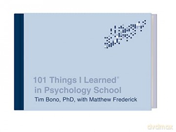 101 Things I Learned In Psychology Schoo - Tim Bono [KSIĄŻKA]