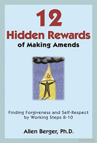 12 Hidden Rewards Of Making Amends - Allen Berger [KSIĄŻKA]