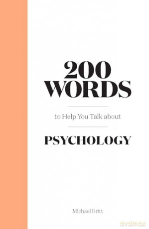 200 Words To Help You Talk About Psycho - Michael Britt [KSIĄŻKA]