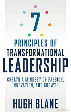 7 Principles Of Transformational Leaders - Hugh Blane [KSIĄŻKA]