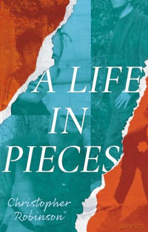 A Life In Pieces - Robinson Christophe [KSIĄŻKA]
