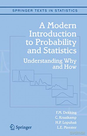 A Modern Introduction To Probability And - F.M. Dekking [KSIĄŻKA]